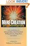 Mere Creation; Science, Faith & Intelligent Design