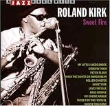 Revue Rahsaan Roland Kirk  / Sweet Fire