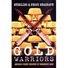 Gold Warriors: The Covert History of Yamashita's Treasure