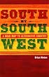 South by Southwest: A Roadmap to Alternative Country