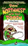 Doin the Northwest With Your Pooch (Vacationing with Your Pets)