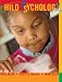 Child Psychology: The Modern Science: The Modern Science, Fourth Editi on