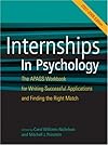 Internship in Psychology 2007-2008: The Apags Workbook for Writing Successful Applications and Finding the Right Match