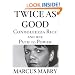 Twice As Good: Condoleezza Rice and Her Path to Power