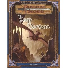 Deep Horizon (Dungeons and Dragons 3rd Edition Adventure)