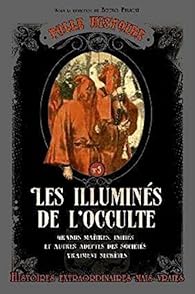 Folle histoire - Les illuminés de l'occulte par Fuligni