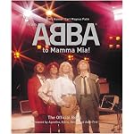 From ABBA to Mamma Mia!: The Official Book book cover
