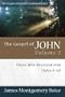 Gospel of John, The: Those Who Received Him (John 9-12) (Expositional Commentary)