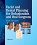 Facial and Dental Planning for Orthodontists and Oral Surgeons