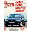 Jetzt helfe ich mir selbst (Band 156): Opel Astra