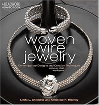 Woven Wire Jewelry: Contemporary Designs and Creative Techniques (Beadwork How-To)