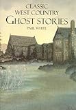 Classic West Country ghost stories