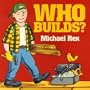 Who Builds?