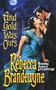 And Gold Was Ours (Love Spell historical romance)