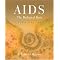 HIV AIDS : History and Healthcare