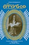 The Mystical City of God: A Popular A...