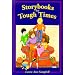 Storybooks for Tough Times (Books Kids Love)