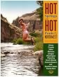 Hot Springs and Hot Pools of the Northwest: Jayson Loam's Original Guide (Hot Springs & Hot Pools of the Northwest: Jayson Loam's)