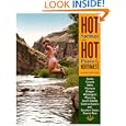 Hot Springs and Hot Pools of the Northwest: Jayson Loam's Original Guide (Hot Springs and Hot Pools... by Marjorie Gersh-Young