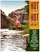 Hot Springs and Hot Pools of the Northwest: Jayson Loam's Original Guide (Hot Springs & Hot Pools of the Northwest: Jayson Loam's)
