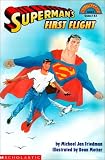 Superman's First Flight (Hello Reader! Level 3) Superman's First Flight (Hello Reader! Level 3)