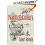 The Twentieth Century (Early Classics of Science Fiction)