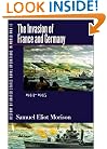 History of United States Naval Operations in World War II. Vol. 11: The Invasion of France and Germany, 1944-1945 (History of United States Naval Operations in World War II, Volume 11)