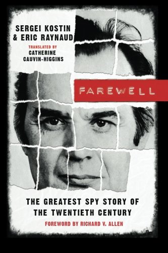 Farewell: The Greatest Spy Story of the Twentieth Century