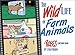 The Wild Life of Farm Animals