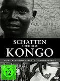 Schatten über dem Kongo - Schreckensgeister der Kolonialherrschaft