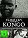 Schatten �ber dem Kongo - Schreckensgeister der Kolonialherrschaft