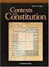 Contexts of the Constitution (University Casebook Series)