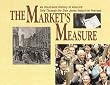 The Market's Measure: An Illustrated History of America Told Through the Dow Jones Industrial Average