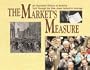The Market's Measure: An Illustrated History of America Told Through the Dow Jones Industrial Average