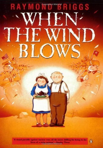 When the Wind Blows by Briggs, Raymond (1986) Paperback