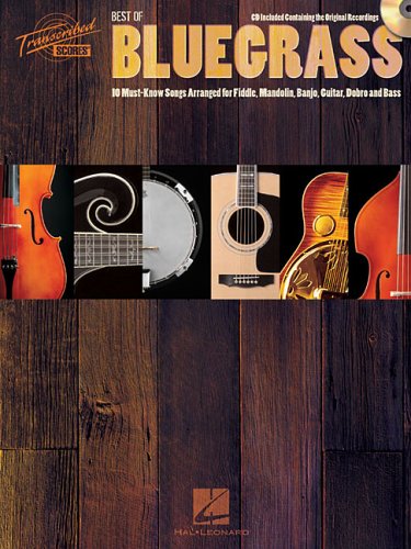 best of bluegrass 10 must know songs arranged for fiddle mandolin banjo guitar dobro and bass
