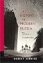 A History of Modern Russia: From Nicholas II to Vladimir Putin, Revised Edition