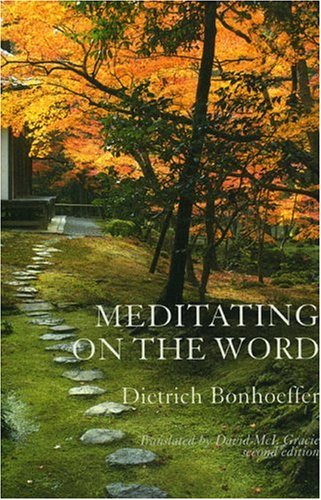 Meditating on the Word under Bonhoeffer, Dietrich in The Books Store