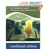 The Power of Logic in Problem Solving and Communicaton: Workbook Edition