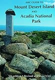AMC Guide To Mount Desert Island And Acadia National Park