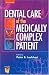 Book Dental Care of the Medically Complex Patient
