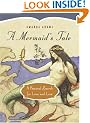 A Mermaid's Tale: A Personal Search for Love and Lore