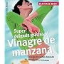 Superdelgada gracias al vinagre de manzana: Consiga el cuerpo deseado en tan solo dos semanas (Sentirse bien series) (Spanish Edition)