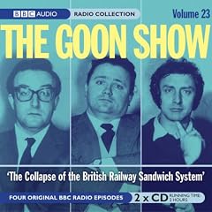 "Goon Show": v. 23: The Collapse of the British Rail Sandwich System: v. 23 (Cover to Cover Book & CD)