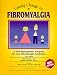 Books : Taking Charge of Fibromyalgia: A Self-Management Program for Your Fibromyalgia Syndrome, Fourth Edition