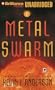 Metal Swarm (Saga of Seven Suns Series)