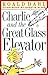 Charlie And The Great Glass Elevator