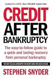 Credit After Bankruptcy: The easy-to-follow guide to a quick and lasting recovery from personal bankruptcy
