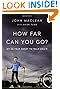 How Far Can You Go?: My 25-Year Quest to Walk Again by John Maclean and Mark Tabb