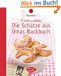 Die Sch�tze aus Omas Backbuch: 100 fa...